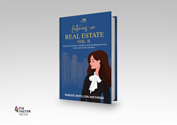Top Producing Managing Broker, Author Launches Latinas in Real Estate Vol. II; Presents 15 new inspiring stories highlighting challenges