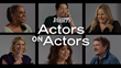 Conversations Between Television’s Best Actors Featured in Newest Season of ‘VARIETY STUDIO: ACTORS ON ACTORS’