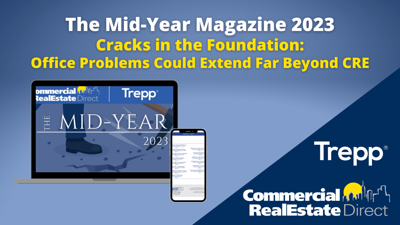 Trepp &amp; CRE Direct Release "The Mid-Year Magazine 2023," Cracks in the Foundation: Office Problems Could Extend Far Beyond CRE