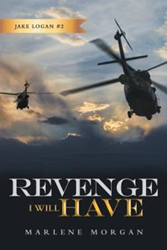 Marlene Morgan releases 'Revenge I Will Have: Jake Logan # 2