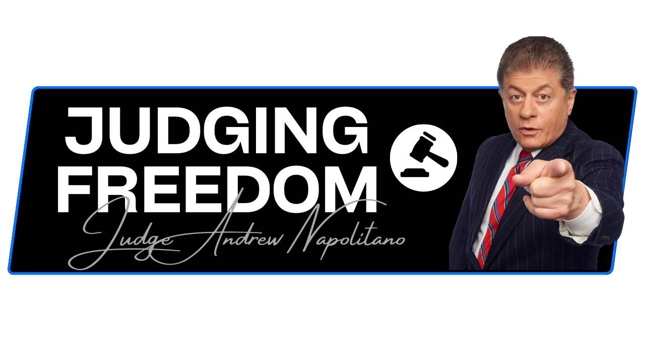 Judging Freedom w/ Judge Andrew Napolitano
