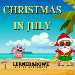 Lerner &amp; Rowe Injury Attorneys Host 10th Annual Christmas in July Facebook Giveaway For Daily Prizes Valued Up To $500