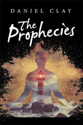 Mystic Daniel Clay announces the release of 'The Prophecies'