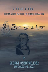 'A Bit Of A Life: From A Boy Sailor To Demobilisation' released