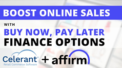Celerant's eCommerce Platform Now Integrates with Affirm, Allowing Merchants to Offer More Flexible Payment Options