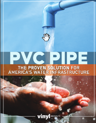 Vinyl Institute Releases Report Detailing the Effectiveness of PVC Pipe for Water Infrastructure