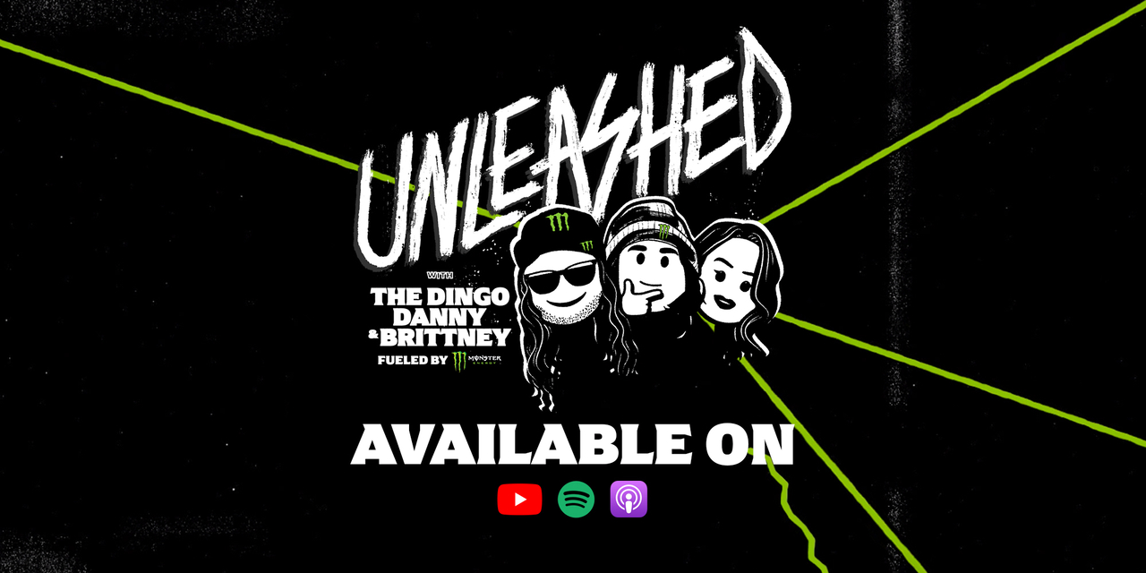 Monster Energy’s UNLEASHED Podcast Welcomes Pro BMX Athletes and X Games Medalists Jaie Toohey and Boyd Hilder for X Games California Special