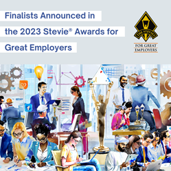 Finalists in 2023 Stevie Awards for Great Employers Announced
