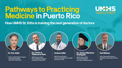 Thumb image for University of Medicine and Health Sciences Presents Pathways to Practicing Medicine in Puerto Rico
